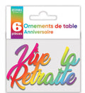 Ornement de table x 6 Multicolore Vive la retraite