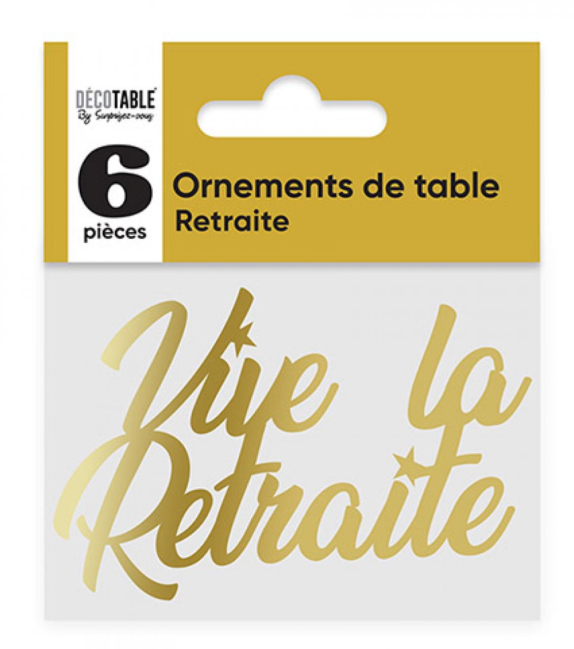Ornement de table x 6 OR Vive la retraite